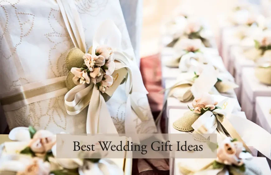 Best Wedding Gift Ideas